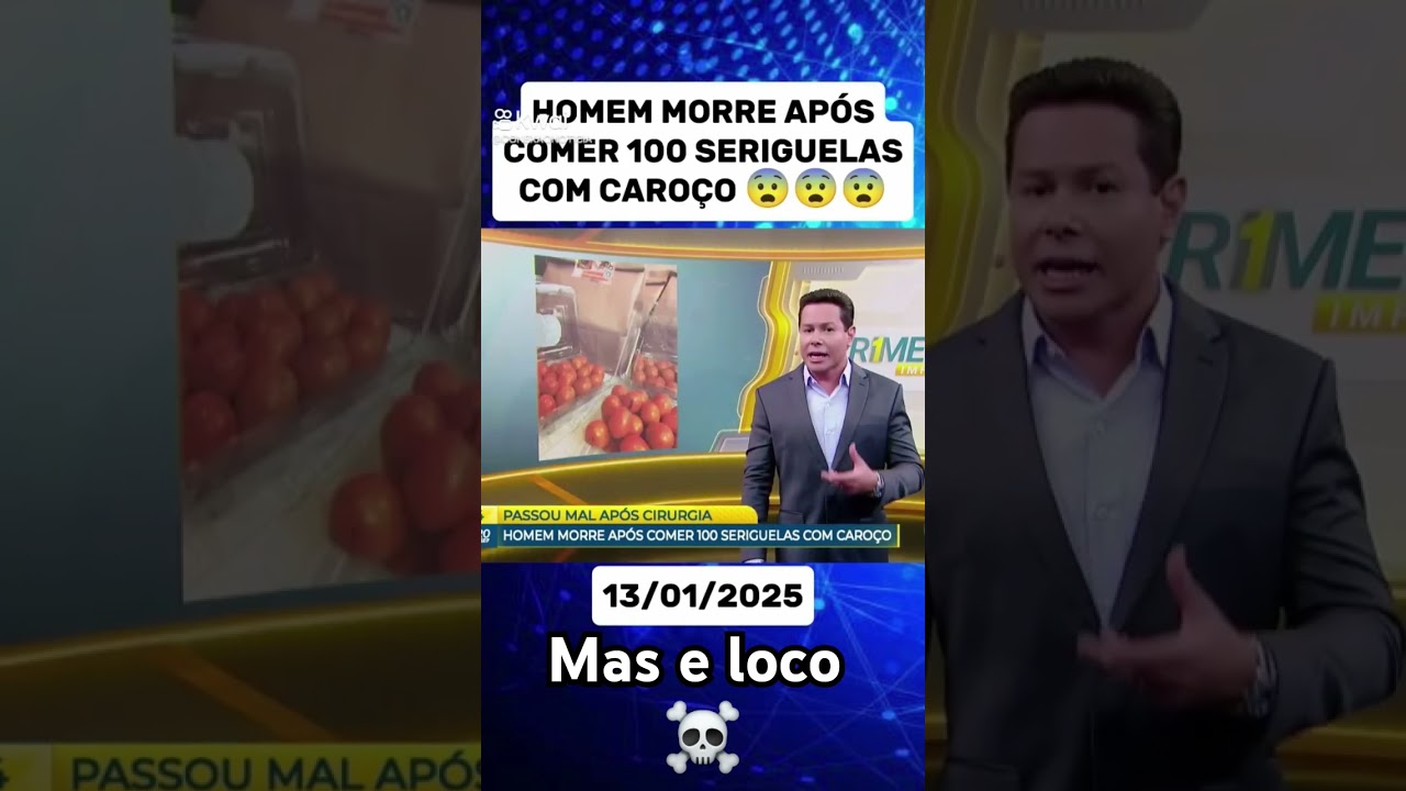 um homem morre após come 100 caroços de seriguelaw