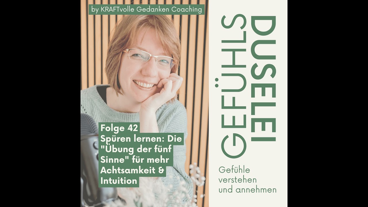 Folge 42 - Spüren lernen: Die 