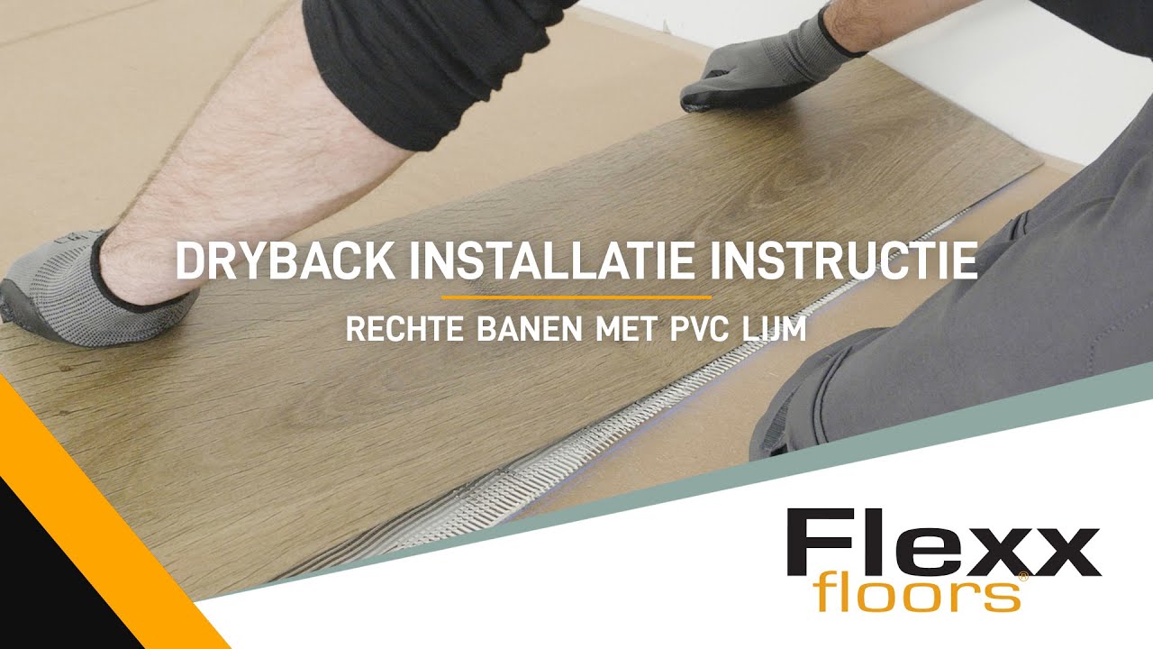 Installatie Instructie: Flexxfloors Dryback - Rechte Banen met PVC-Lijm