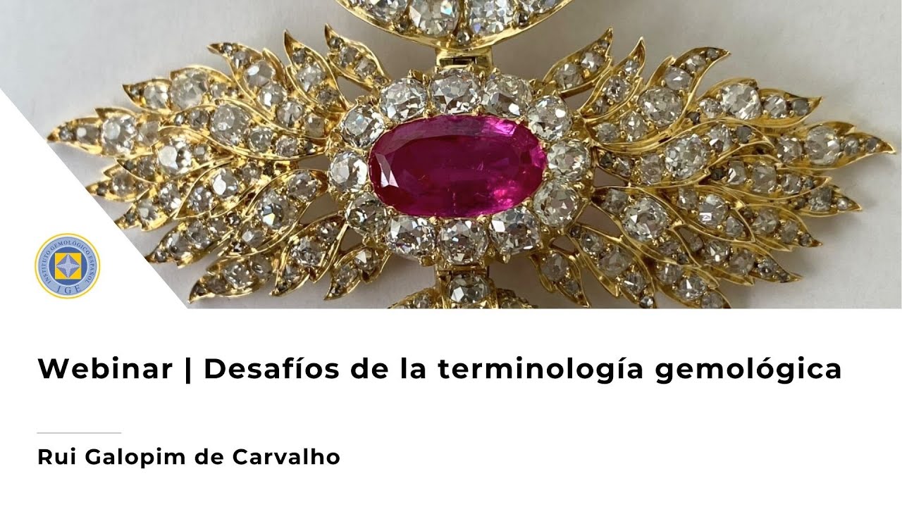 Webinar: Desafíos de la terminología gemológica por Rui Galopim de Carvalho
