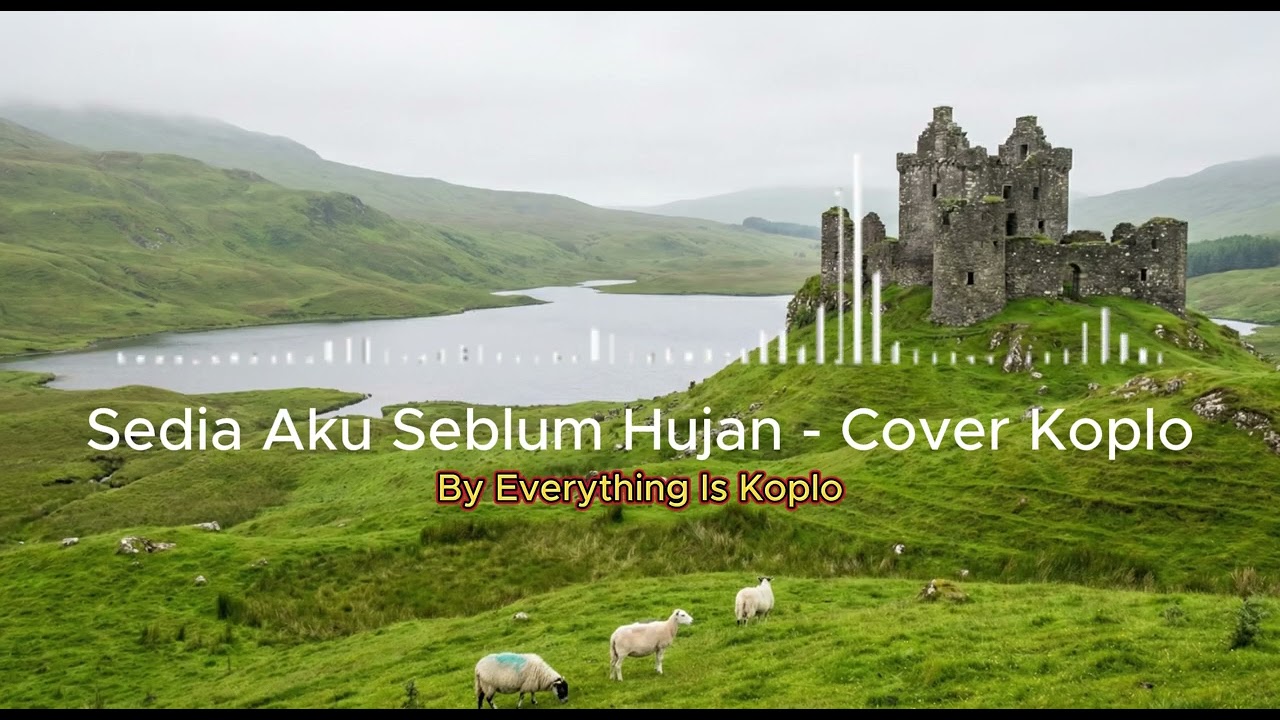 Sedia Aku Sebelum Hujan - Cover Koplo By Everything Is Koplo