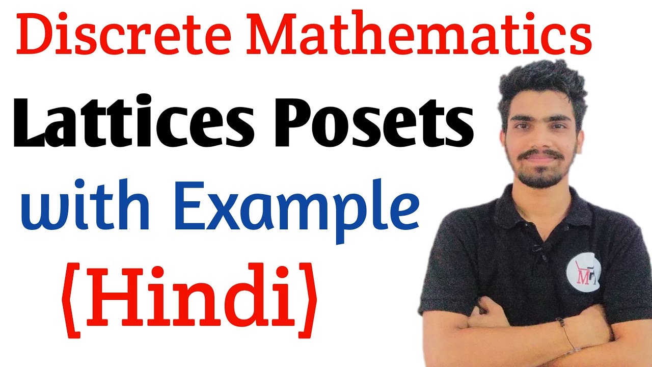 Lattices Posets with Solved Example in Discrete Mathematics in Hindi