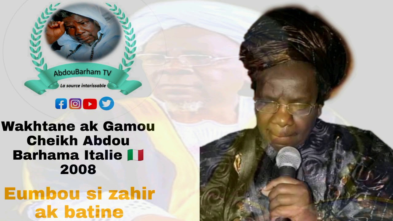 Archive: Wakhtane ak Gamou Cheikh Abdou Barhama Italie 2008