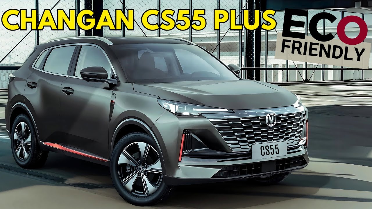 Changan CS55 Plus 2025: Full Review &ndash; Features, Specs & Price!