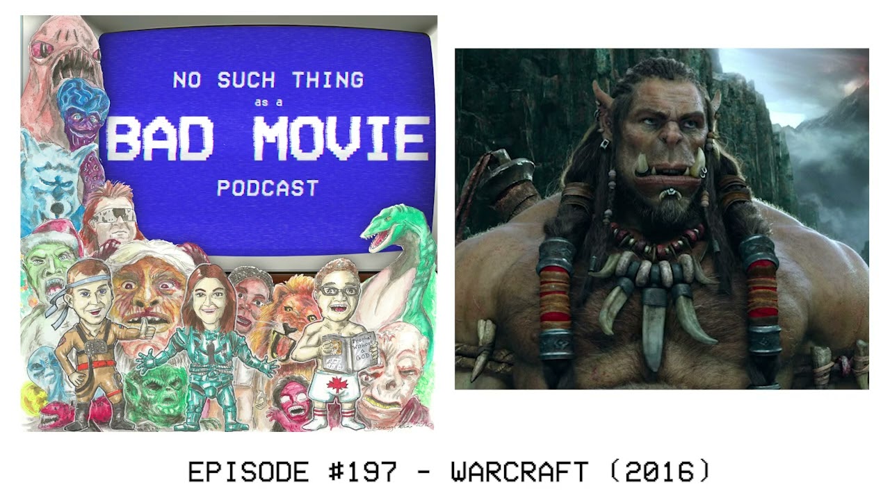Episode #197 - Warcraft