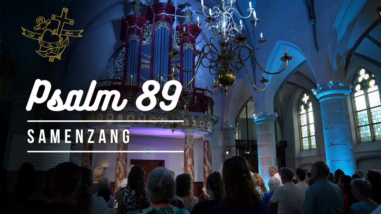 Psalm 89 | Samenzang