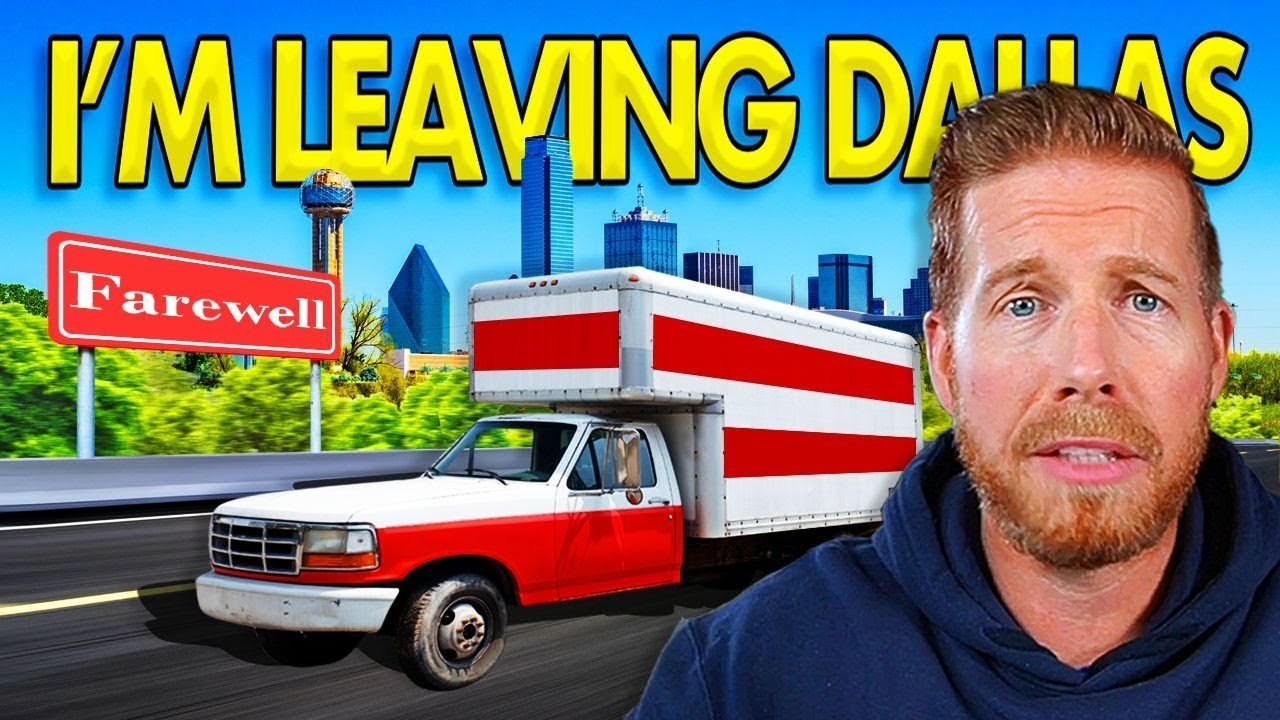 Why I'm LEAVING DALLAS And You Should Too