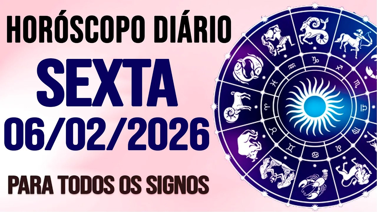 HORÓSCOPO DO DIA PARA TODOS OS SIGNOS // SEXTA DIA 06/02/26 (SIGNOS DO DIA DE HOJE)