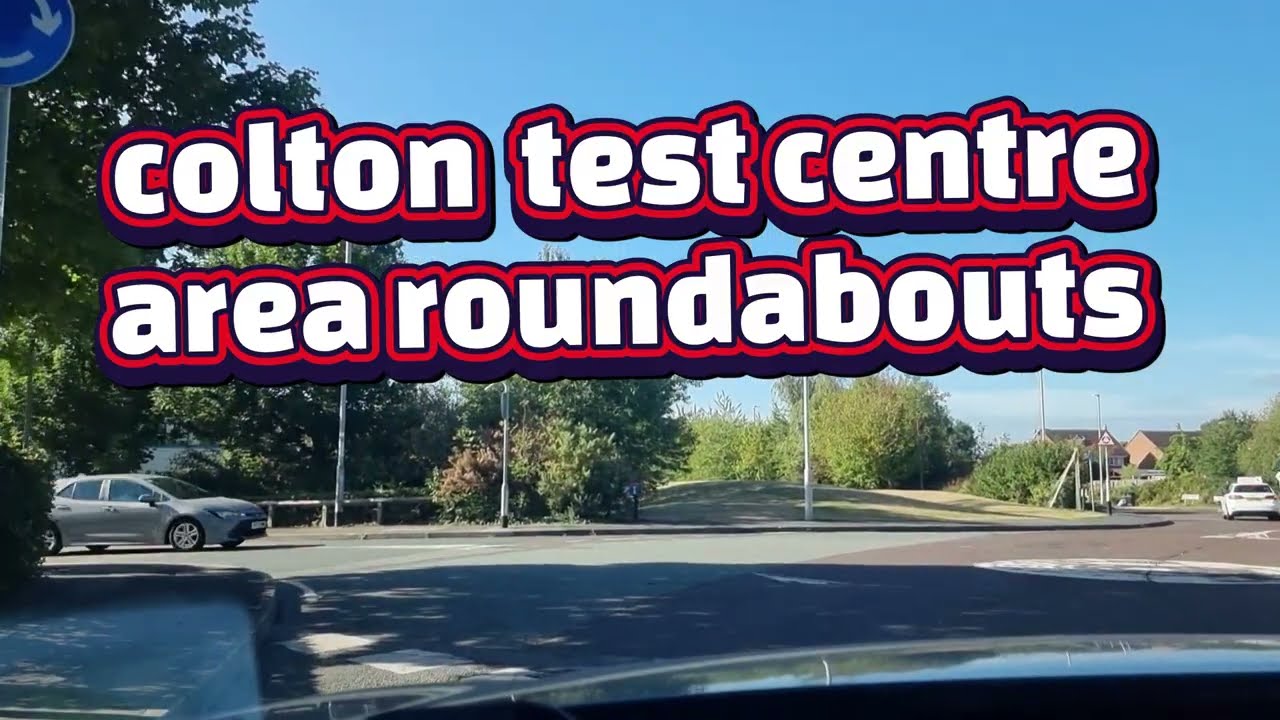 Colton Mills Test Centre Leeds Roundabouts 29 August 2025