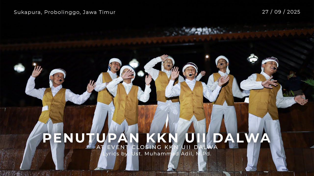 CLOSING KKN UII DALWA || BY HIBBUN NABI DALWA BA'ALAWI