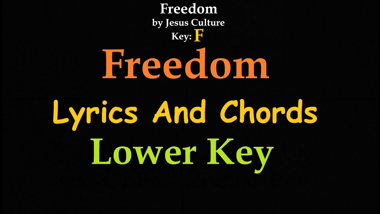 Freedom || Jesus Culture || instrumental || chords and lyrics