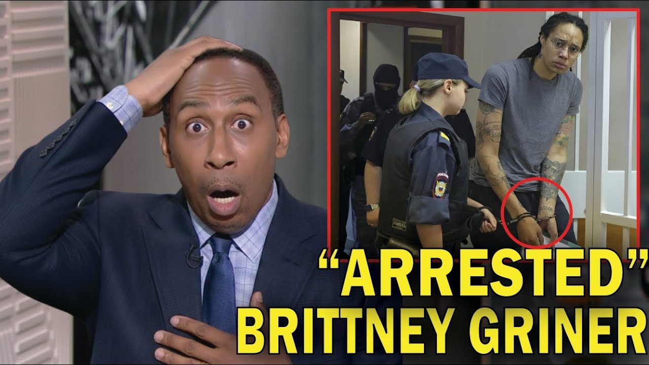 Stephen A. Smith SHOCKED by Brittney Griner's New Arrest Details!