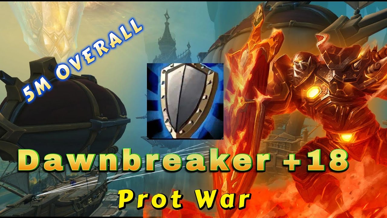 Protection Warrior | The Dawnbreaker +18 | POV | The War Within 11.2.0 (Season 3)