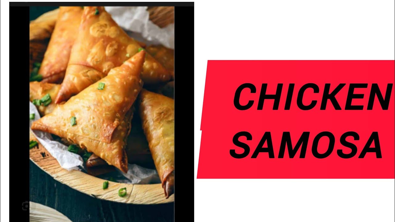 Chicken Special Samosa 