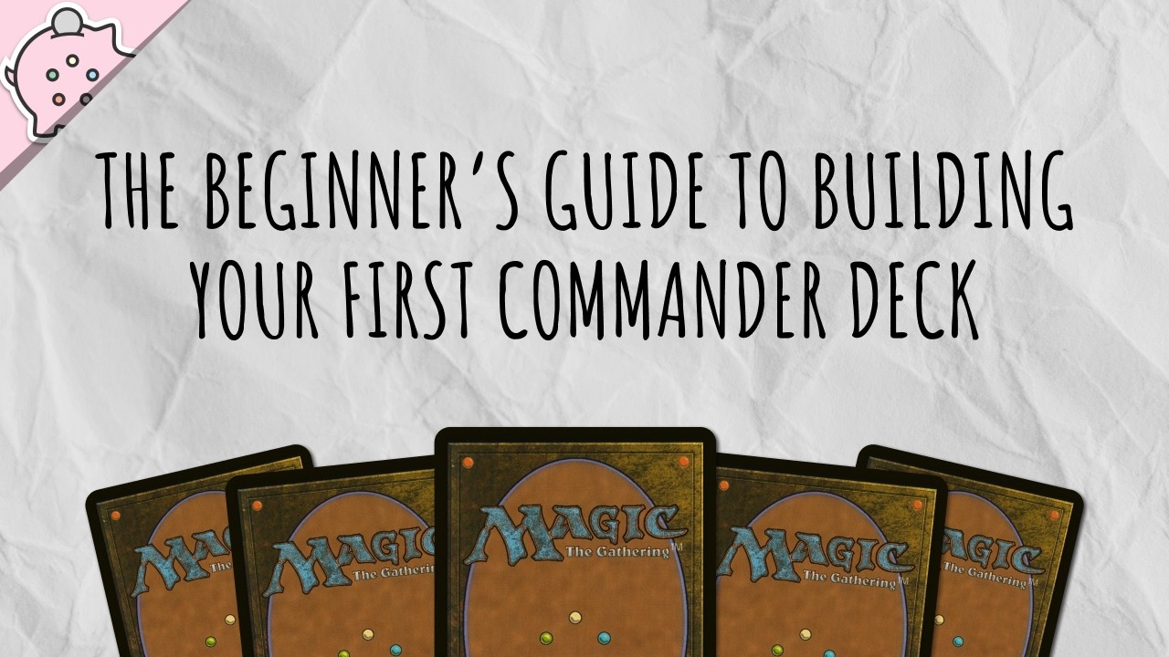 Полное руководство для начинающих по созданию вашей первой колоды Commander | EDH | MTG