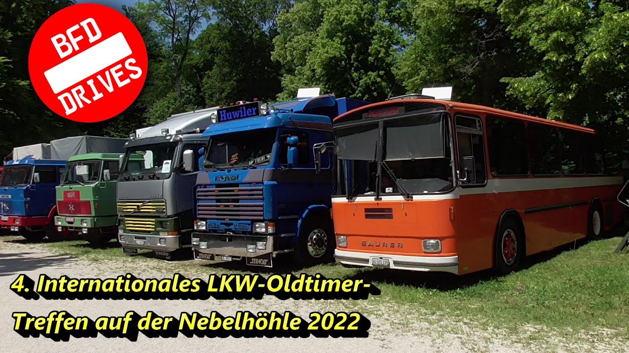 🚗 4. Internationales LKW Oldtimertreffen ⛔️ Nebelhöhle 🚘 2022 🚙 Teil 1