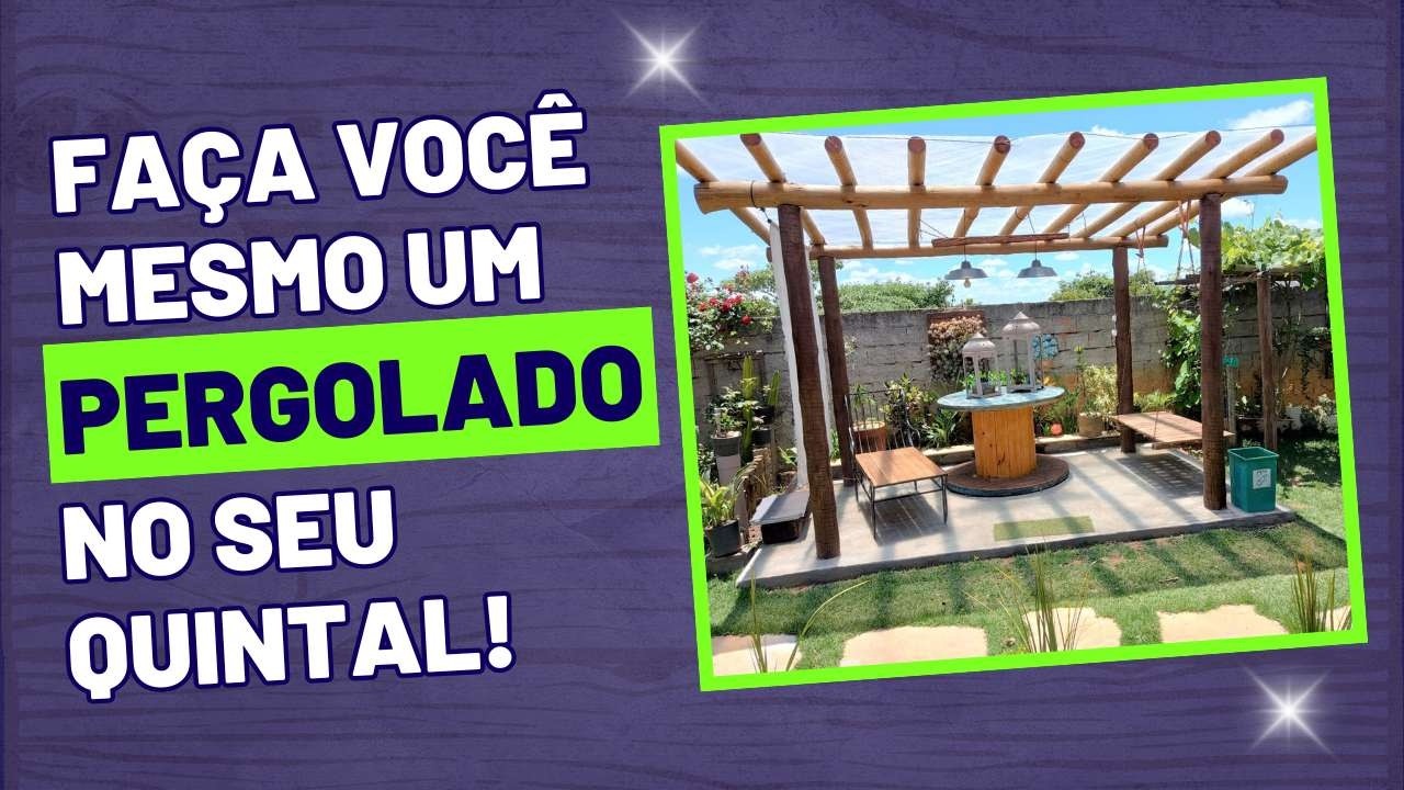 CONSTRUA O SEU PRÓPRIO PERGOLADO! #jardim #pergolado #paisagismo