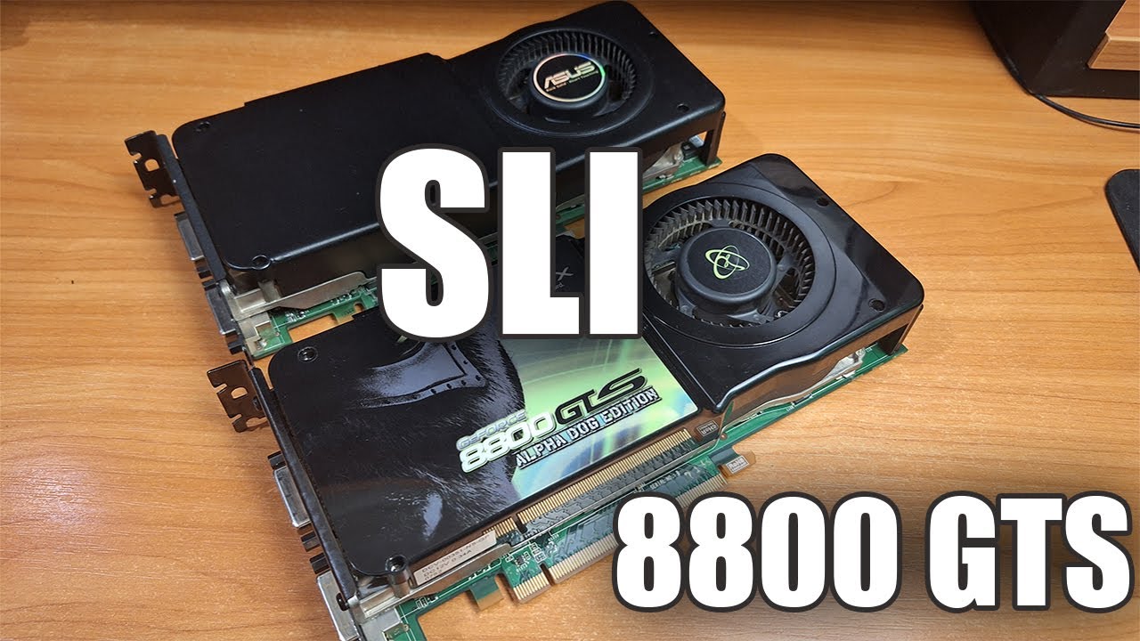 ДВЕ видеокарты 2007 года (8800 GTS 512) в SLI режиме спустя 17 лет