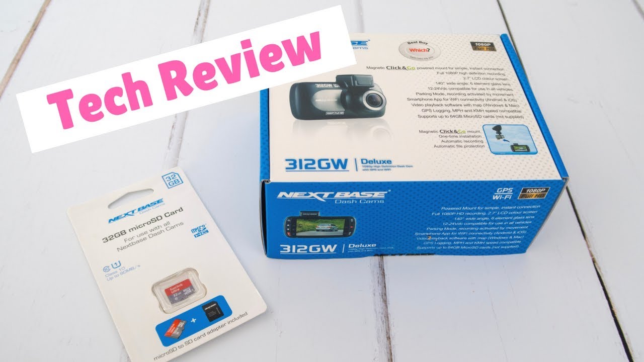 Next Base 312GW Dashcam - Unboxing, In Car Footage and Review