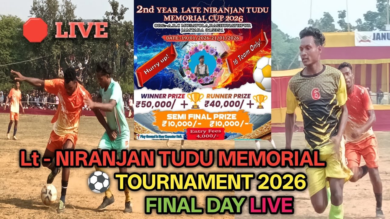 FINAL MATCH LATE NIRANJAN TUDU MEMORIAL FOOTBALL TOURNAMENT 2026 AT RAGHUNATHPUR MUSATOLA  