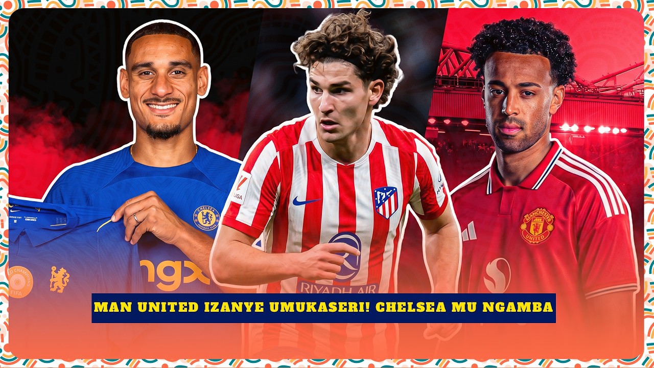 #10ZONE: MAN UNITED KURI TYLER ADAMS! BARCA YABONA ANDI MAHITAMO ATARI ALVAREZ? EDDIE HOWE