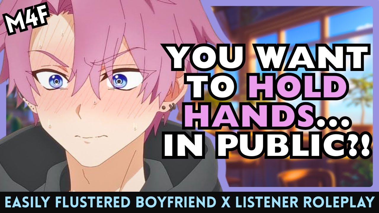 Intense Hand Holding With Your Easily Flustered Boyfriend ASMR [Flirty] [Wholesome] [Cuddles]