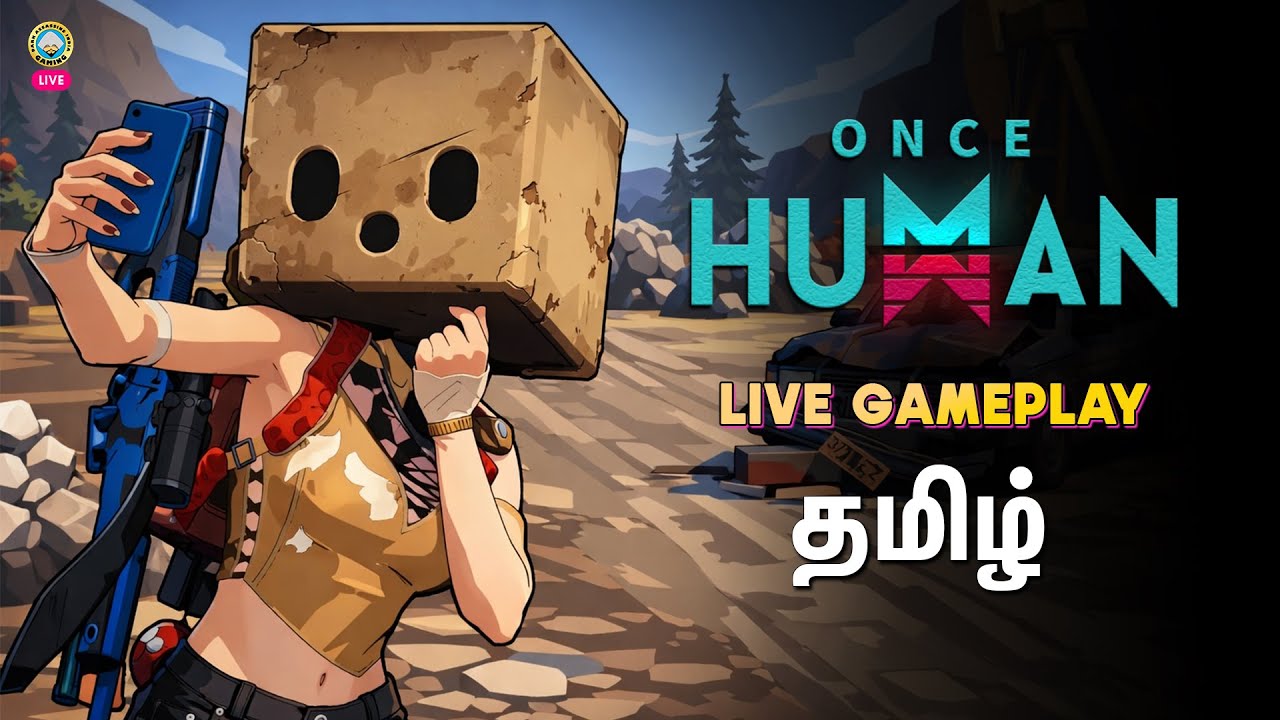 Grinding ஓய்வதில்லை | Once Human Live Gameplay | Part 186