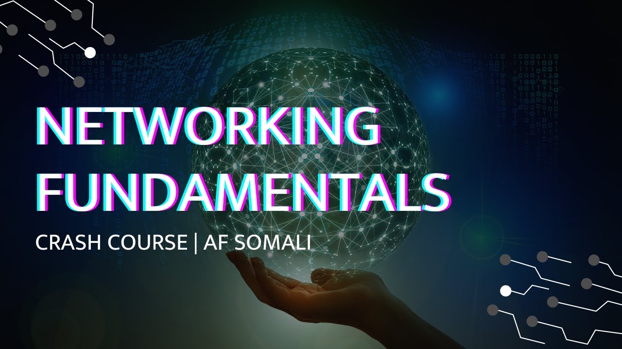 Networking Fundamentals Crash Course | Somali