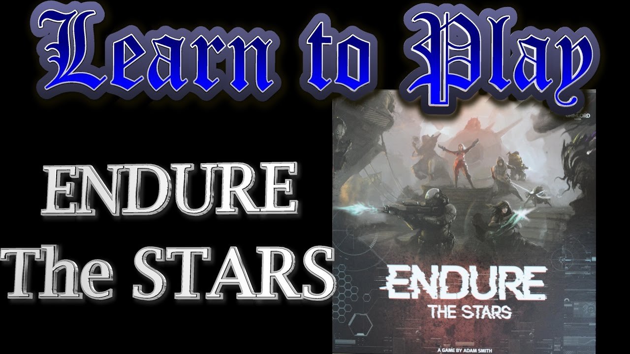 Learn to Play: Endure the Stars