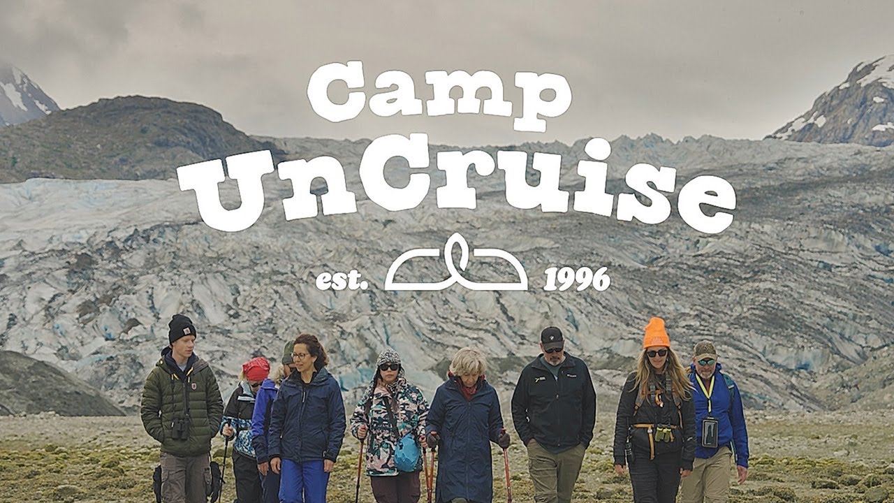 Welcome to Camp UnCruise