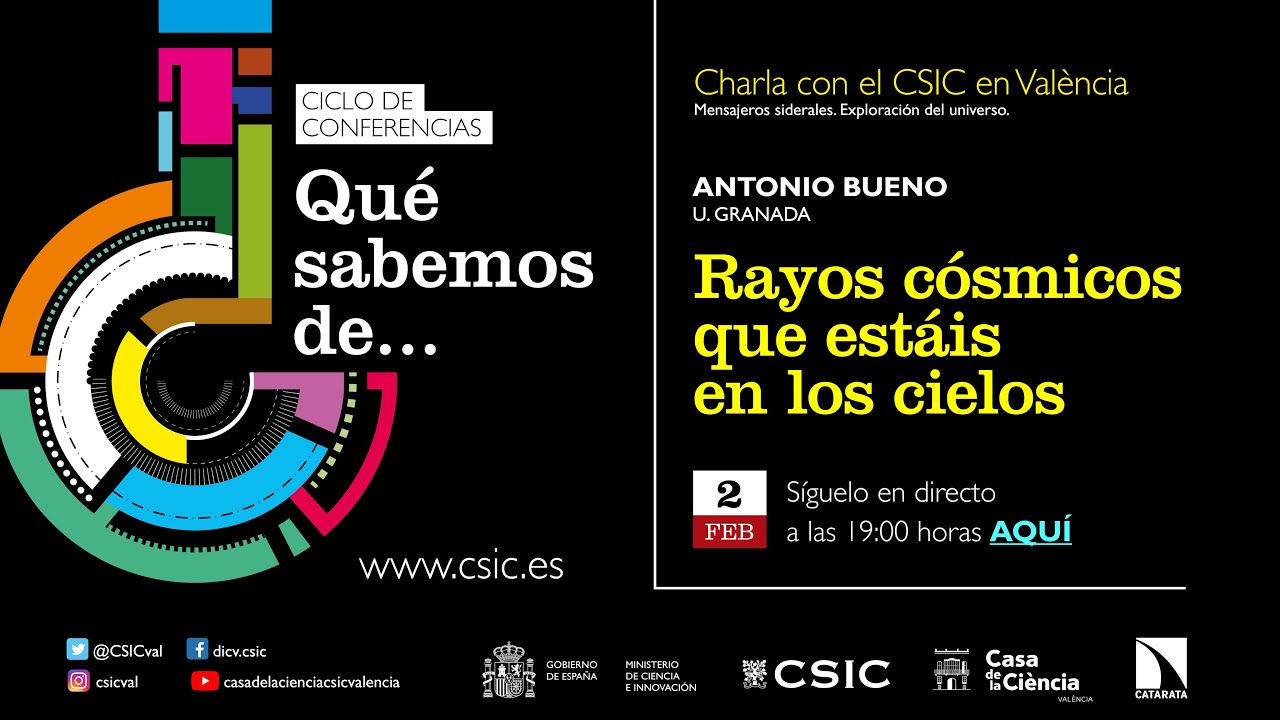 Conferencia: Rayos c&oacute;smicos que est&aacute;is en los cielos