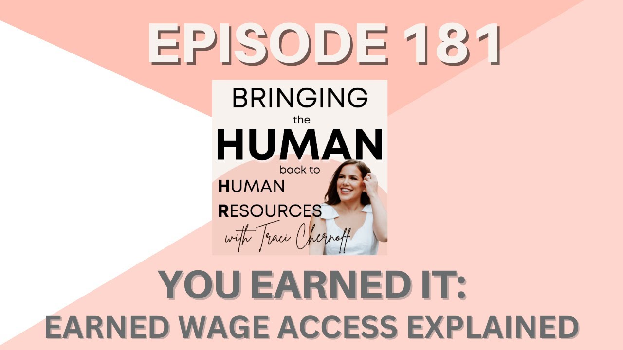 You Earned It: Earned Wage Access Explained | Ep. 181
