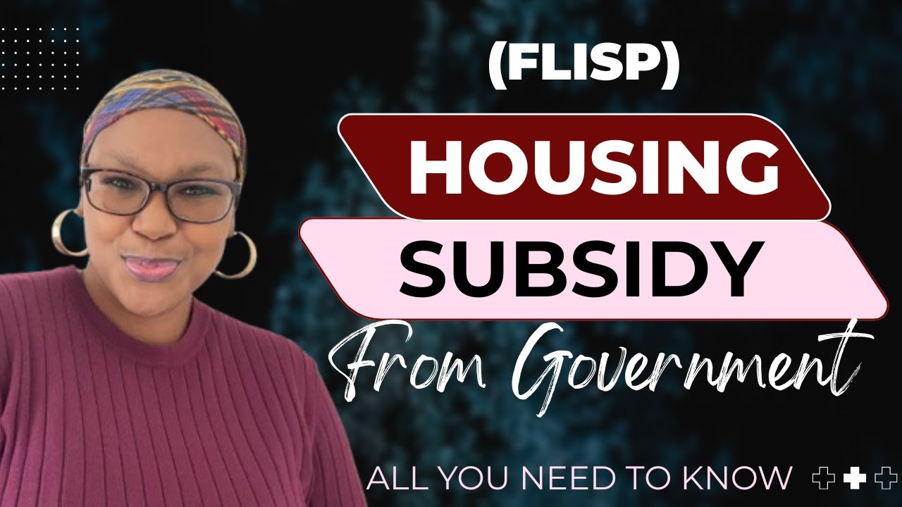 Discover the Details of the Government Housing Subsidy (FLISP / First Home Finance)