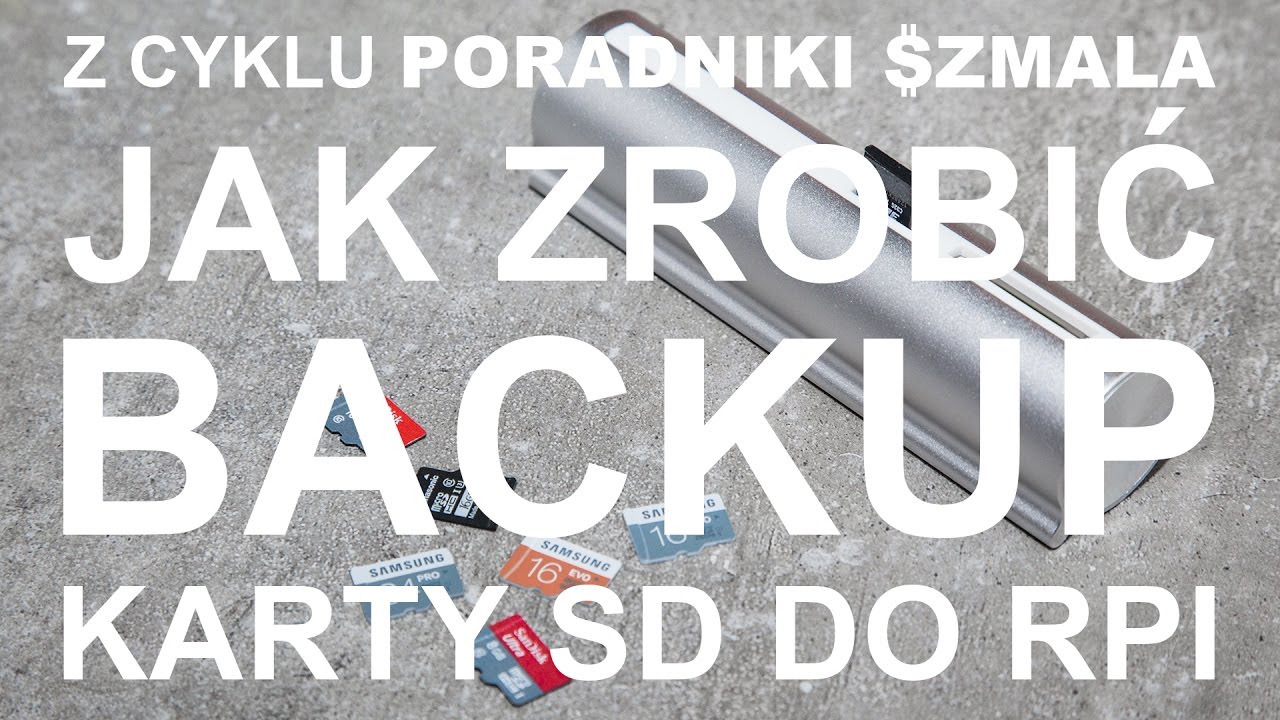 Jak zrobić BACKUP KARTY SD do RASPBERRY PI
