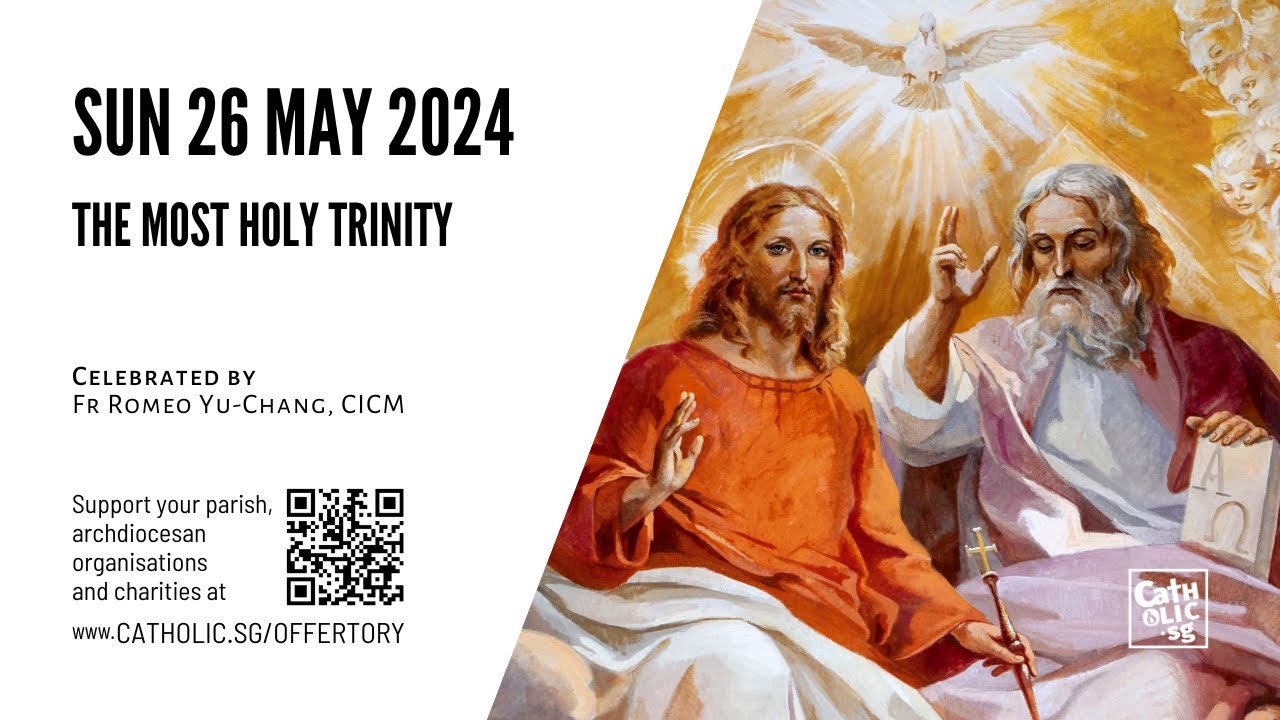 Catholic Sunday Mass Online - The Most Holy Trinity (26 May 2024)
