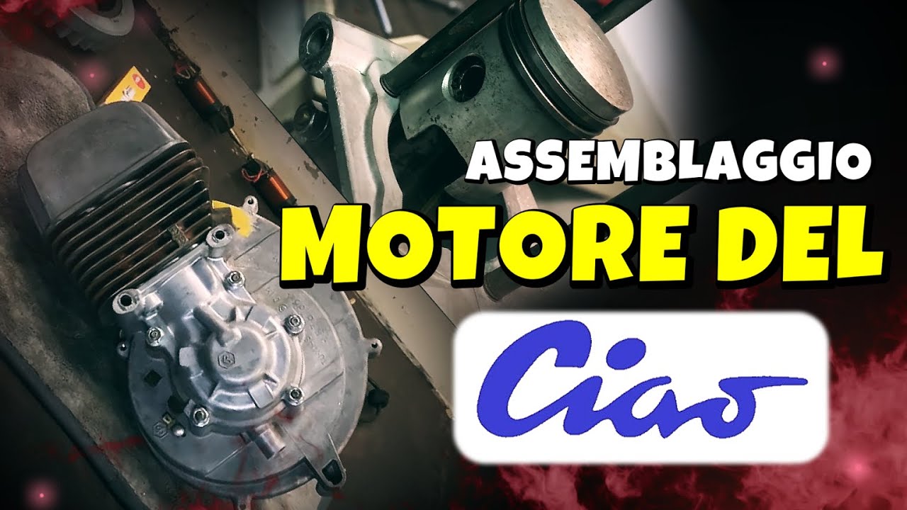 Assemblaggio e revisione componenti del motore del Ciao