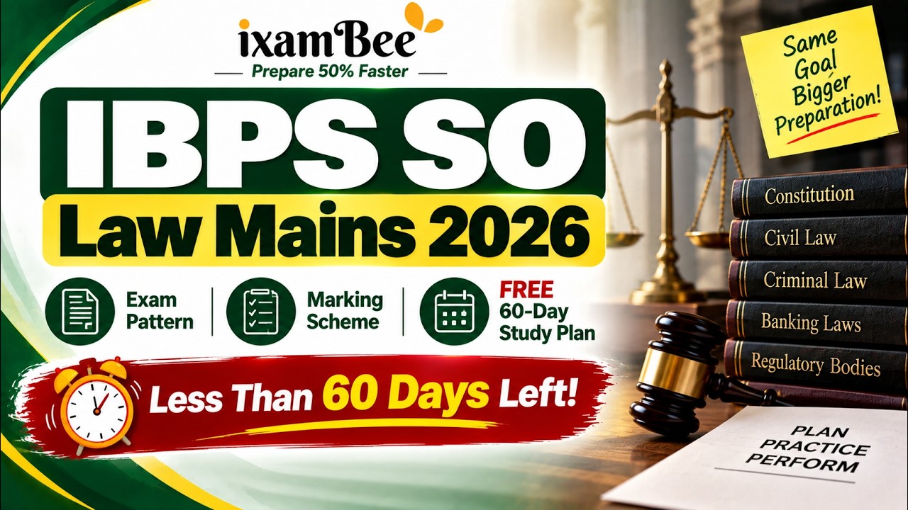 IBPS SO Law Mains 2026 &mdash; Структура экзамена, система оценивания и БЕСПЛАТНЫЙ 60-дневный план подг...