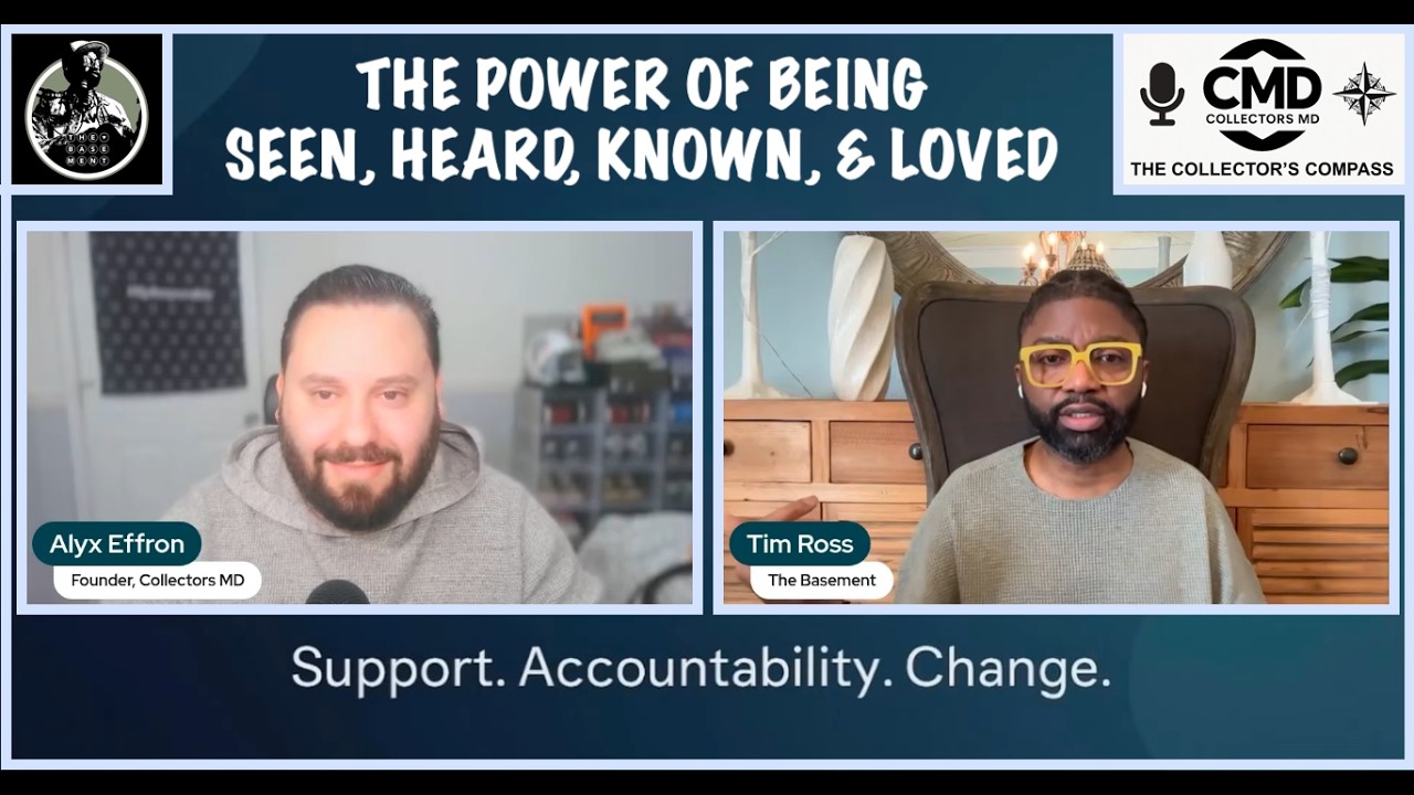 The Collector's Compass #35: The Power Of Being Seen, Heard, Known, & Loved With Tim Ross