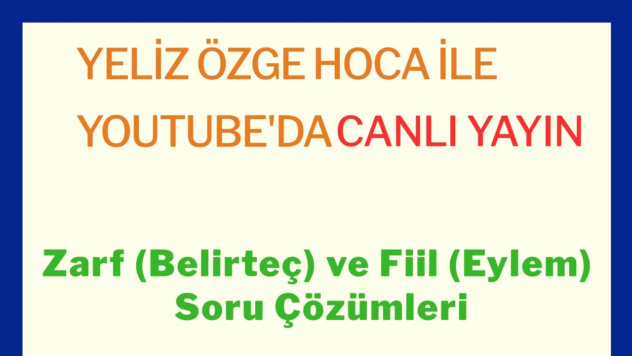 Zarf ve Fiil Soru Çözümleri