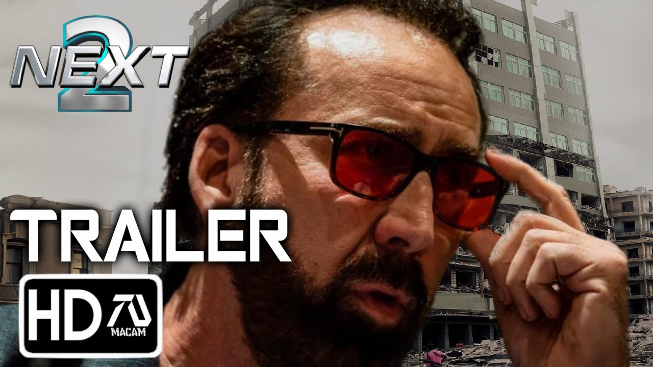 NEXT 2 Первый трейлер (HD) Николас Кейдж, Джессика Бил | Боевик с возвращением Криса Джонсона | Ф...