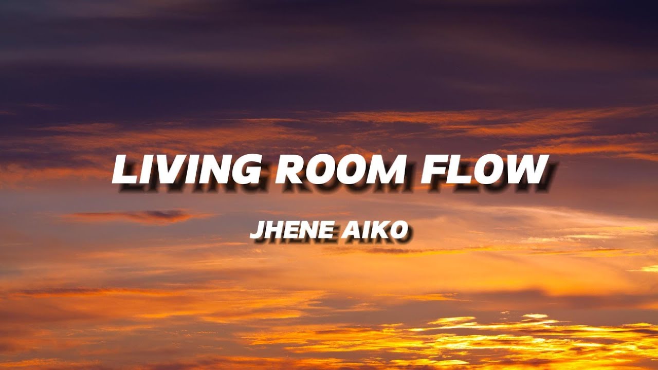 JHENE AIKO - LIVING ROOM FLOW | LYRICS