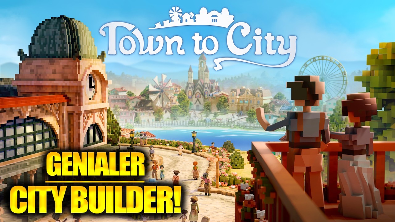 Ich baue eine Stadt – aber super idyllisch! | Town to City