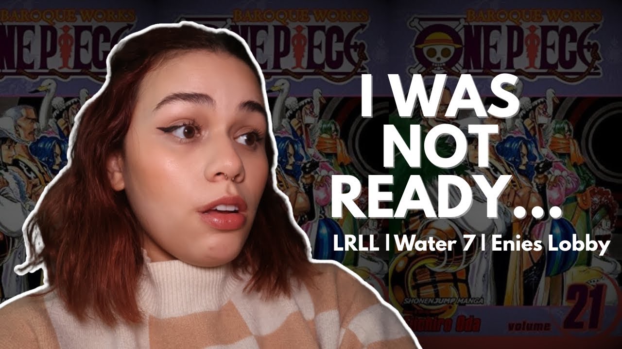 ROBIN DESERVES IT ALL | First Time Reading One Piece | Water 7 Saga Recap and Review!