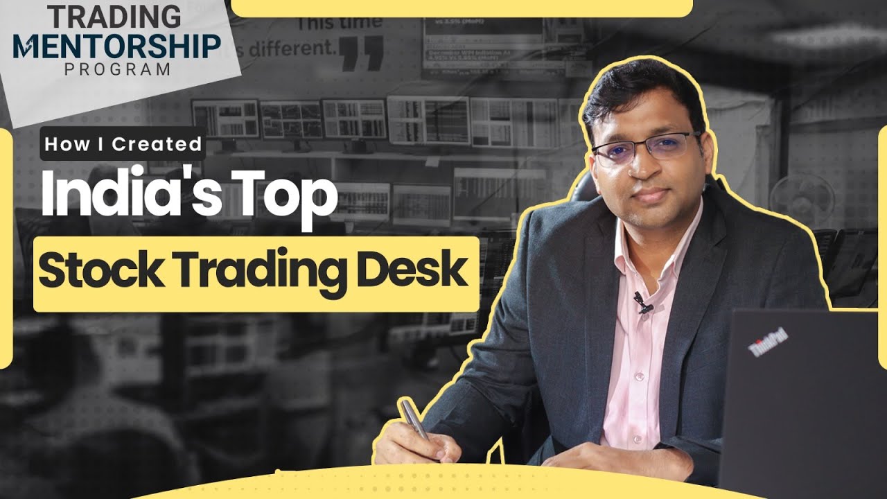 How I Created India's Top Stock Trading Desk? 👨&zwj;🏫📈