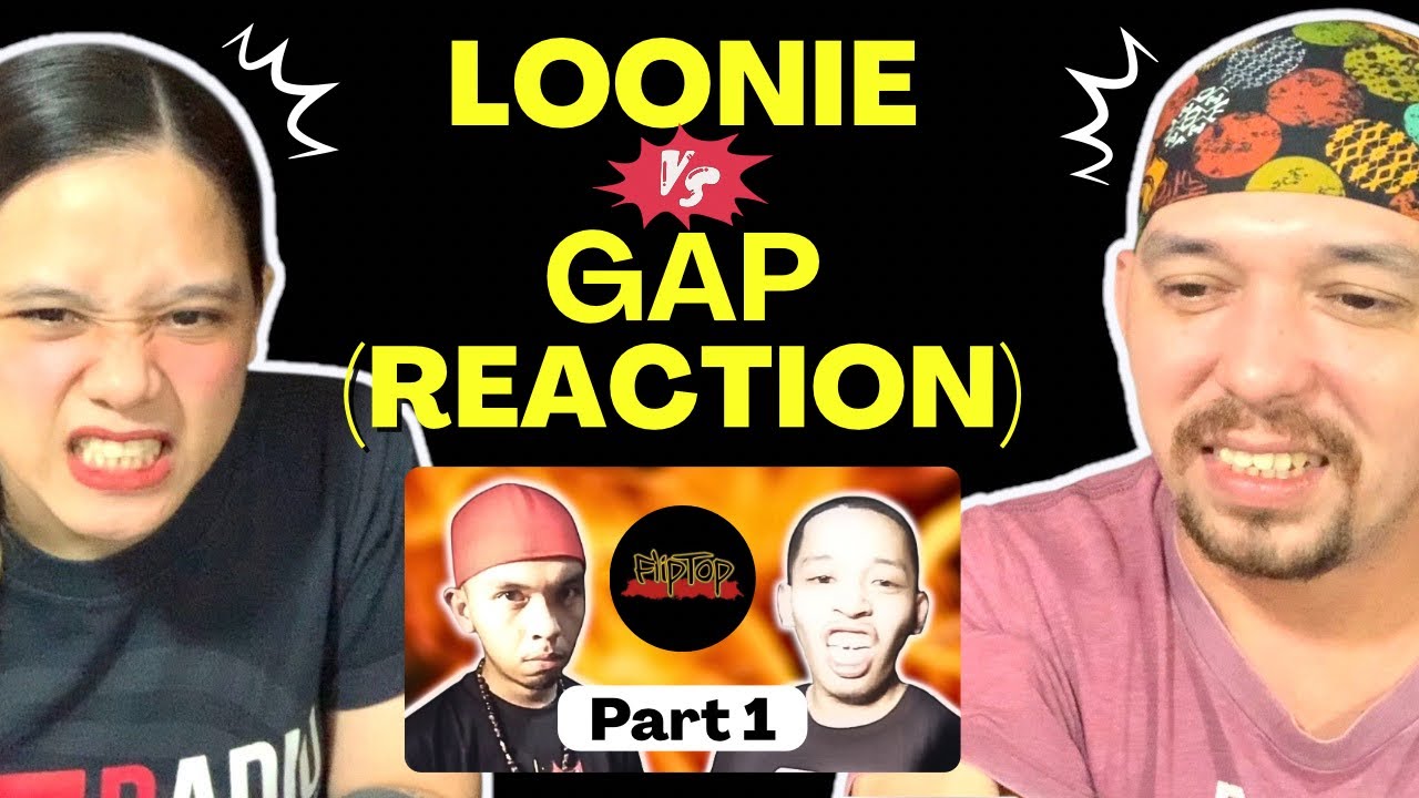 First Time Reacting to Loonie VS Gap Fliptop Battle Part 1