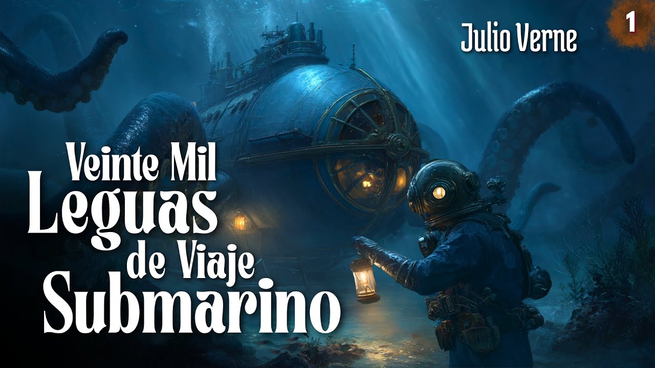 Veinte Mil Leguas de Viaje Submarino | Audiolibro Completo en Español | Parte 1