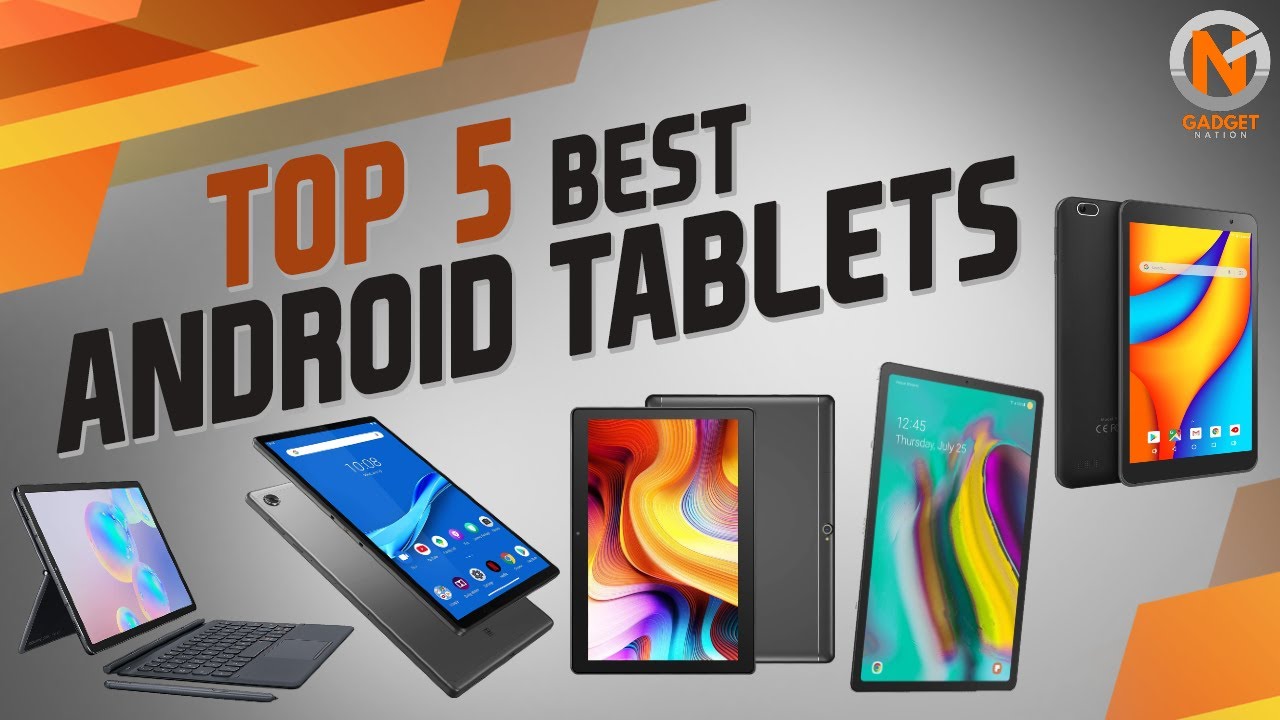 Top 5 Best Android Tablets 2020