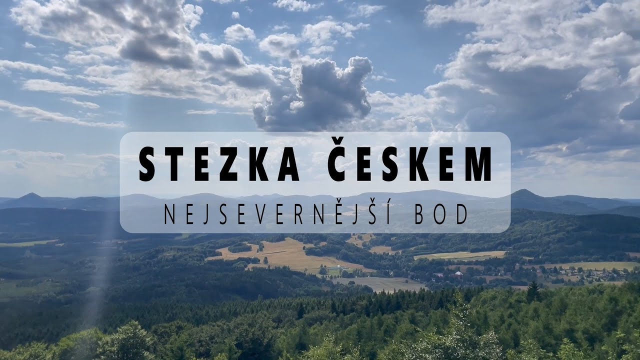 Stezka Českem | Nejsevernější bod ČR