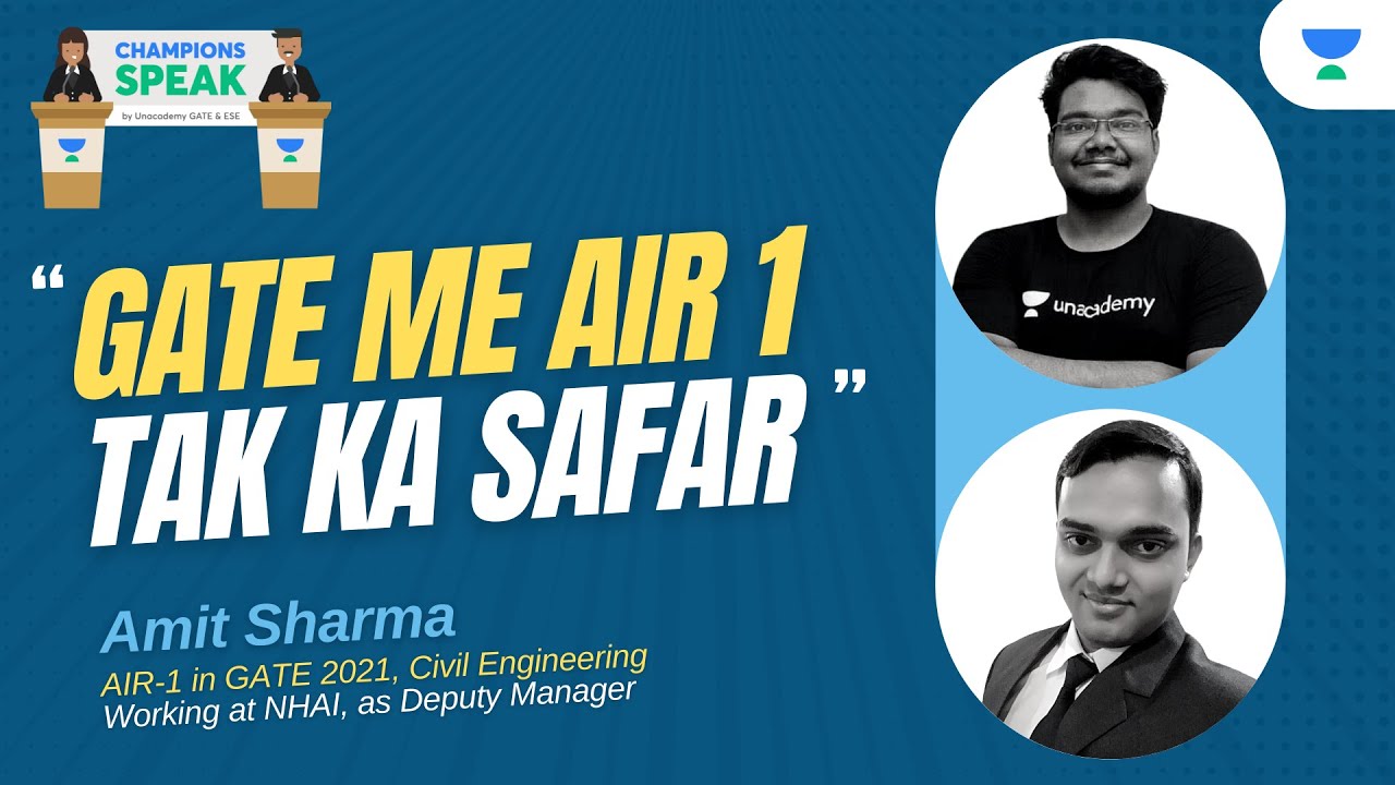 GATE KA GYAN, TOPPER KE SATH ( AMIT SHARMA : AIR -1) GATE 2021 | CHAMPIONS SPEAK | ASHISH FUTTAN