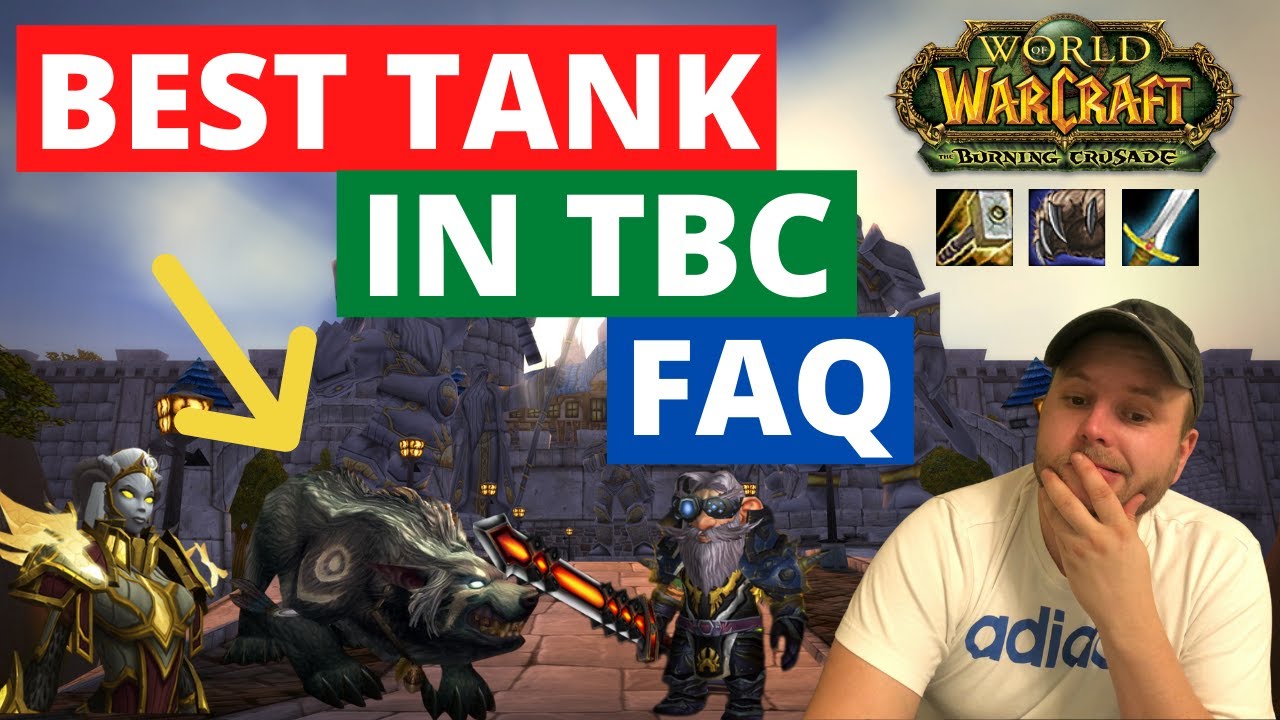 What class is the best tank in Classic TBC? Just another FAQ!
